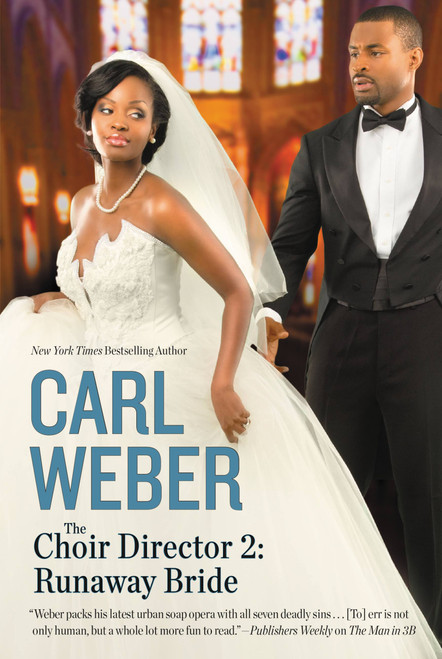 The Choir Director 2 (Runaway Bride) by Carl Weber, 9781455505203