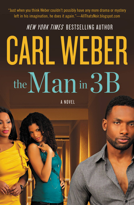 The Man in 3B by Carl Weber, 9781455505241
