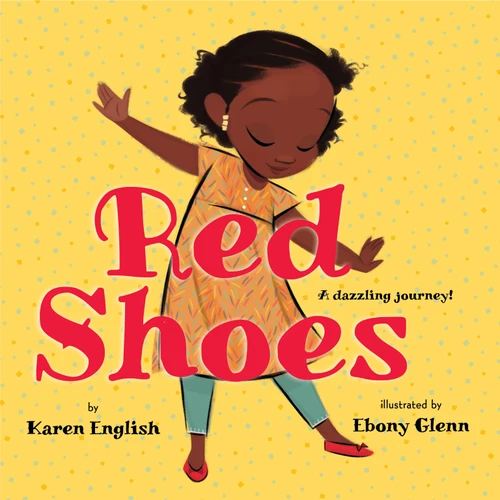 Red Shoes by Karen English, Ebony Glenn, 9781338114607