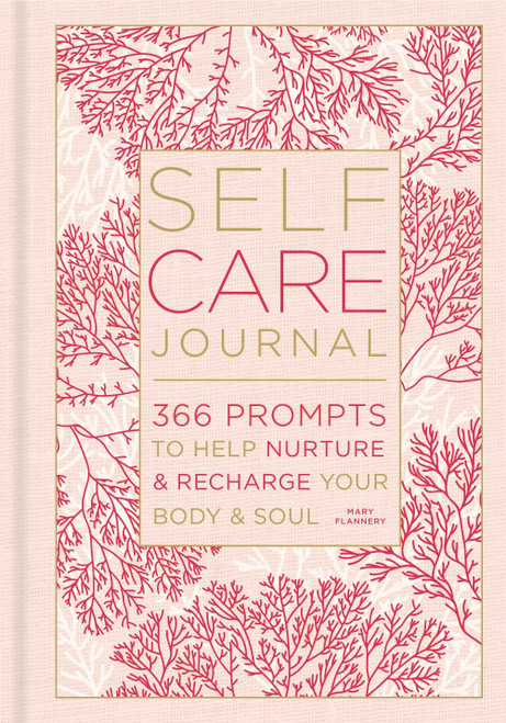 Self-Care Journal (366 Prompts to Help Nurture & Recharge Your Body & Soul) (Miniature Edition) by Mary Flannery, 9781454939474