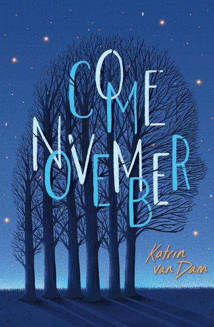 Come November - 9781338268430 by Katrin van Dam, 9781338268430