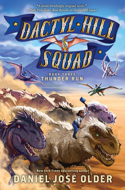 Thunder Run (Dactyl Hill Squad #3) - 9781338268874 by Daniel José Older, 9781338268874