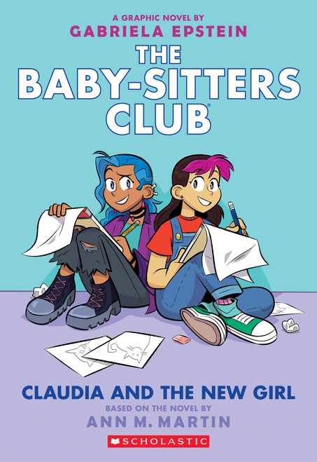 Claudia and the New Girl: A Graphic Novel (The Baby-Sitters Club #9) by Gabriela Epstein, Gabriela Epstein, Ann M. Martin, 9781338304572