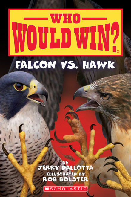 Falcon vs. Hawk (Who Would Win?) by Jerry Pallotta, Rob Bolster, 9781338320268