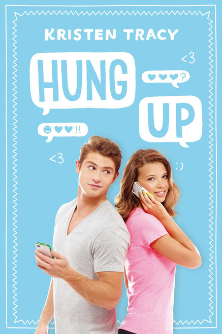 Hung Up - 9781442460775 by Kristen Tracy, 9781442460775