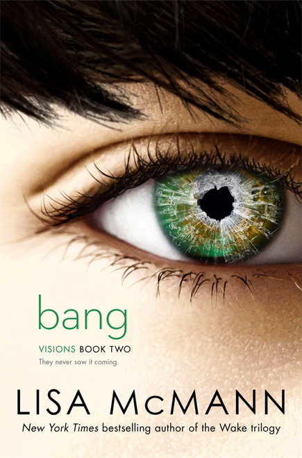 Bang by Lisa McMann, 9781442466258