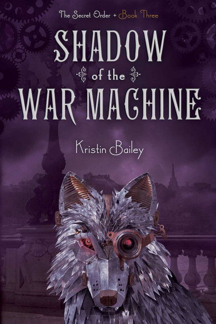 Shadow of the War Machine by Kristin Bailey, 9781442468054