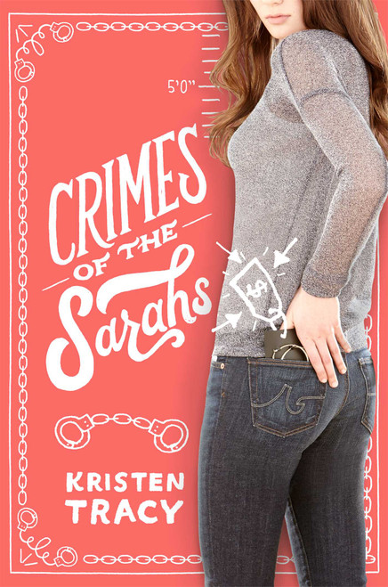 Crimes of the Sarahs - 9781442481008 by Kristen Tracy, 9781442481008