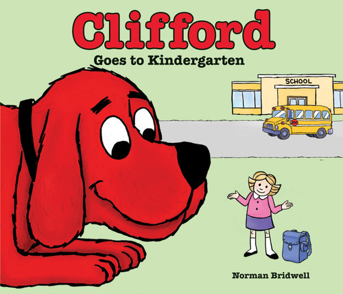 Clifford Goes to Kindergarten - 9781338619348 by Norman Bridwell, Norman Bridwell, 9781338619348