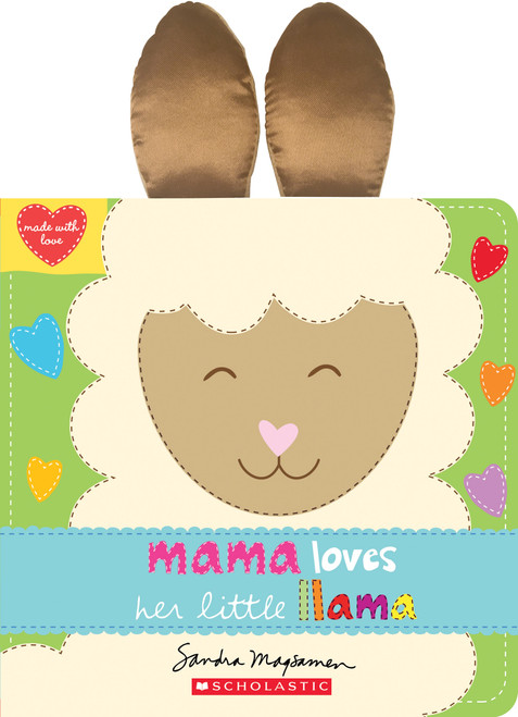 Mama Loves Her Little Llama by Sandra Magsamen, Sandra Magsamen, 9781338629170