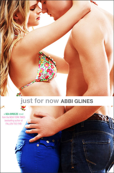 Just for Now by Abbi Glines, 9781442488601