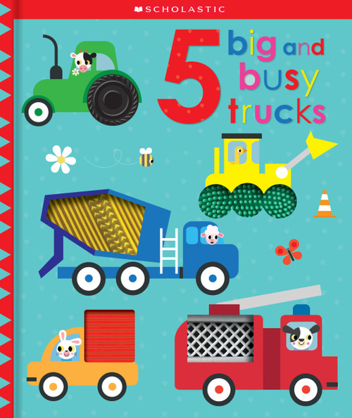 5 Big and Busy Trucks: Scholastic Early Learners (Touch and Explore) by Scholastic, 9781338645613