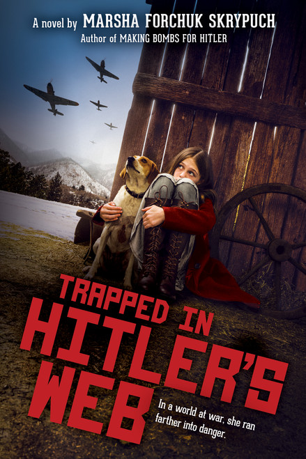 Trapped in Hitler's Web - 9781338672596 by Marsha Forchuk Skrypuch, 9781338672596