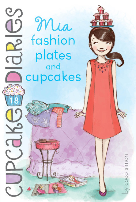 Mia Fashion Plates and Cupcakes - 9781442497900 by Coco Simon, 9781442497900