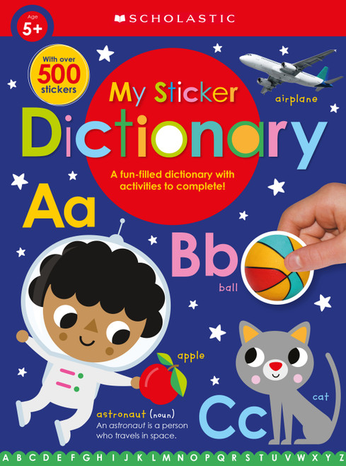 My Sticker Dictionary: Scholastic Early Learners (Sticker Book) by Scholastic, 9781338677706