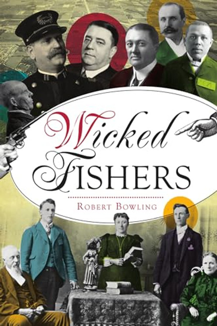Wicked Fishers by Robert Bowling, 9781467144629