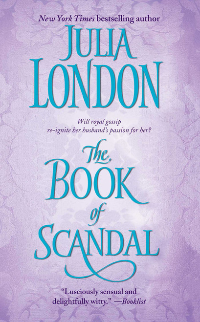The Book of Scandal by Julia London, 9781476787169
