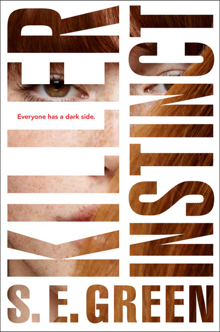 Killer Instinct - 9781481402859 by S.E. Green, 9781481402859