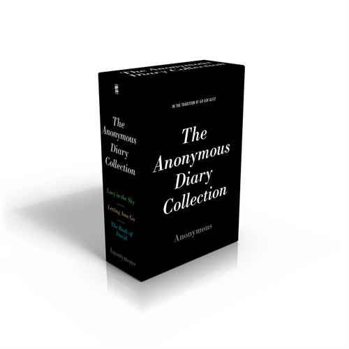 The Anonymous Diary Collection (Boxed Set) (Lucy in the Sky; Letting Ana Go; The Book of David) by Anonymous, 9781481415835