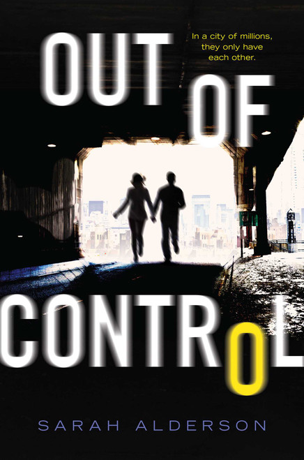 Out of Control - 9781481427173 by Sarah Alderson, 9781481427173