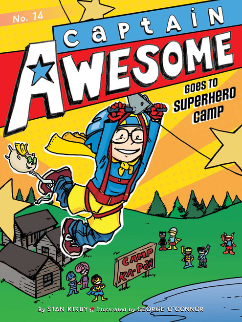 Captain Awesome Goes to Superhero Camp - 9781481431545 by Stan Kirby, George O'Connor, 9781481431545