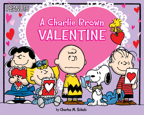 A Charlie Brown Valentine by Charles  M. Schulz, Natalie Shaw, Robert Pope, 9781481468039