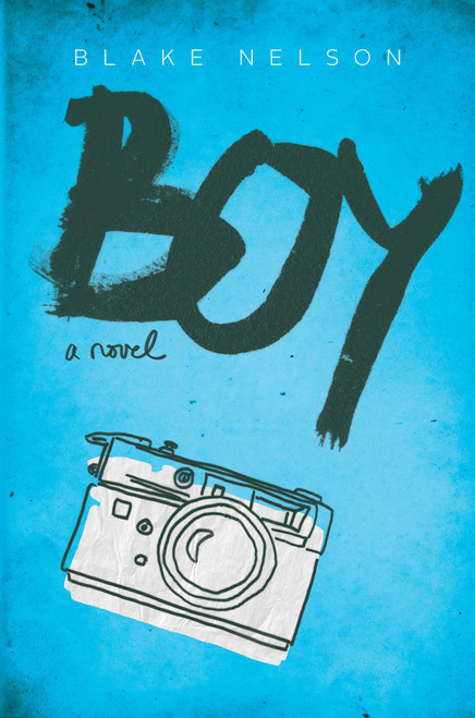 Boy - 9781481488136 by Blake Nelson, 9781481488136