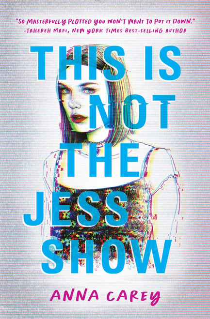 This Is Not the Jess Show - 9781683692652 by Anna Carey, 9781683692652