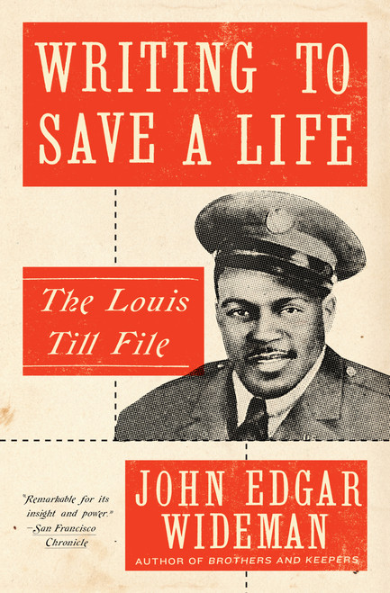 Writing to Save a Life (The Louis Till File) - 9781501147296 by John Edgar Wideman