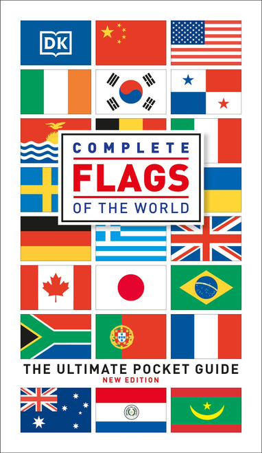 Complete Flags of the World (The Ultimate Pocket Guide) - 9780744045628 by DK, 9780744045628