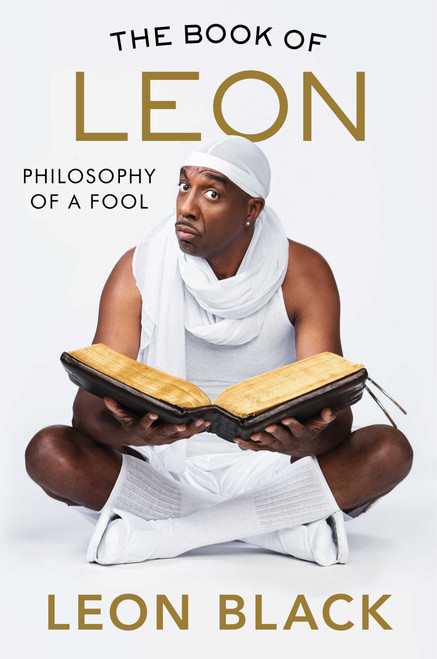 The Book of Leon (Philosophy of a Fool) by Leon Black, JB Smoove, Iris Bahr, 9781501180712