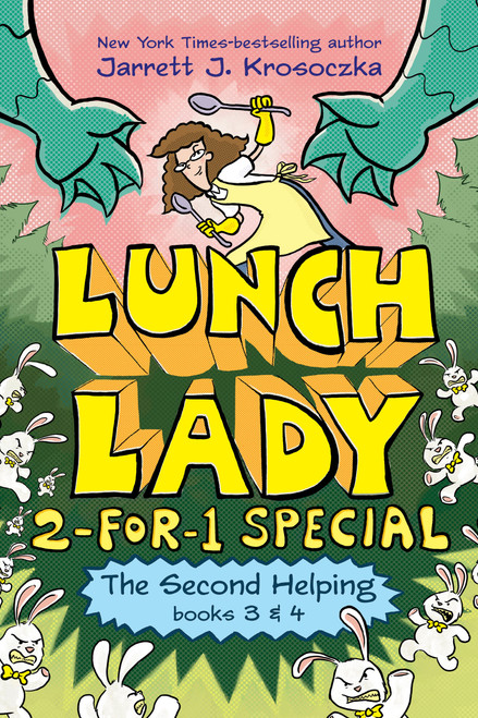 The Second Helping (Lunch Lady Books 3 & 4) (The Author Visit Vendetta and the Summer Camp Shakedown) by Jarrett J. Krosoczka, 9780593377437