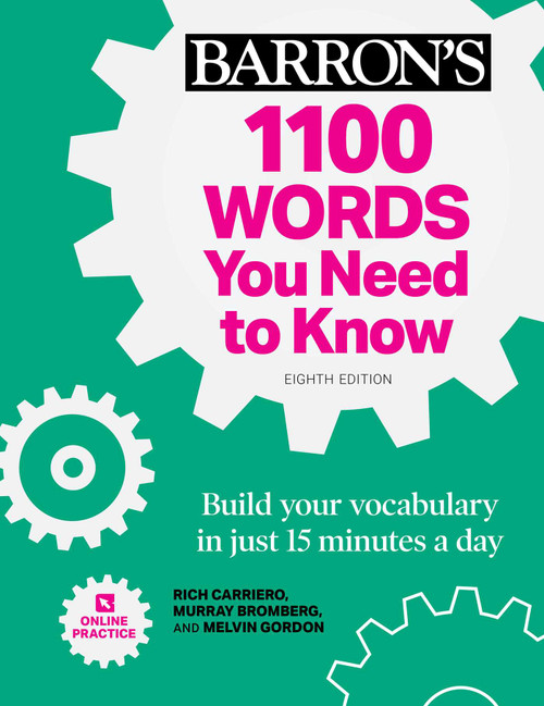 1100 Words You Need to Know + Online Practice (Build Your Vocabulary in just 15 minutes a day!) by Rich Carriero, Murray Bromberg, Melvin Gordon, 9781506271187