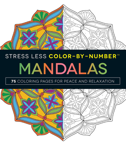Stress Less Color-By-Number Mandalas (75 Coloring Pages for Peace and Relaxation) by Adams Media, 9781507201275