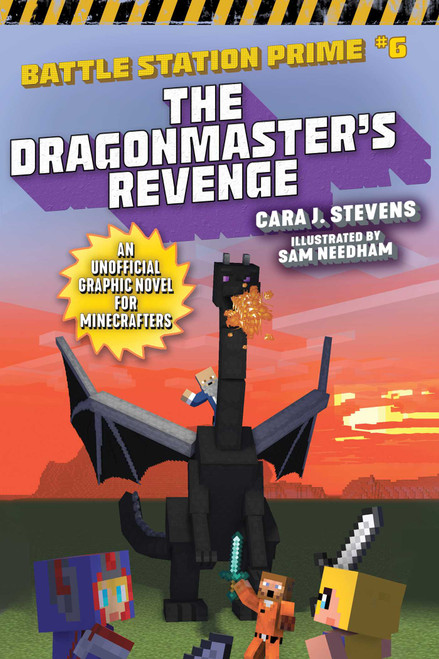 The Dragonmaster's Revenge (An Unofficial Graphic Novel for Minecrafters) by Cara J. Stevens, Sam Needham, 9781510759879