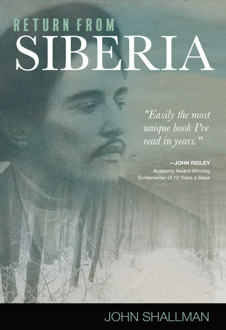 Return from Siberia by John Shallman, 9781510763371