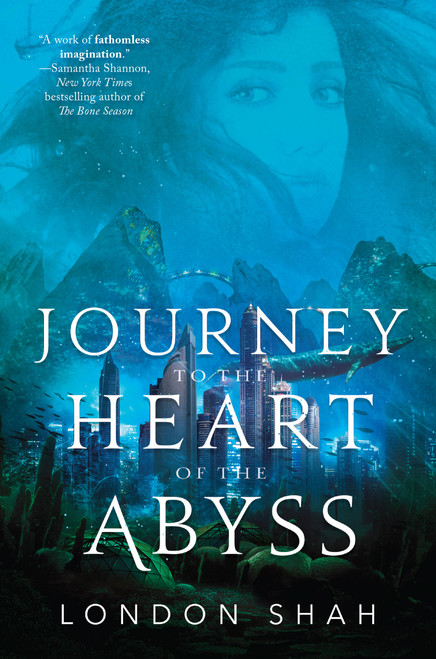 Journey to the Heart of the Abyss by London Shah, 9780759555075