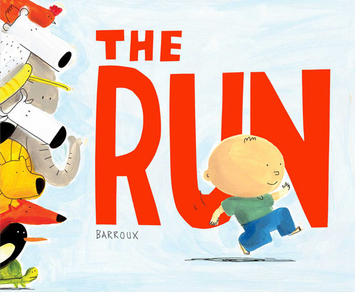 The Run - 9781534408869 by Barroux, Barroux, 9781534408869