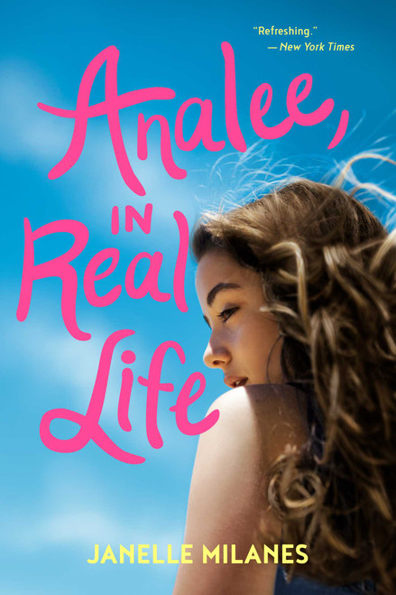 Analee, in Real Life - 9781534410305 by Janelle Milanes, 9781534410305