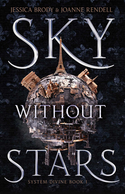Sky Without Stars by Jessica Brody, Joanne Rendell, 9781534410633