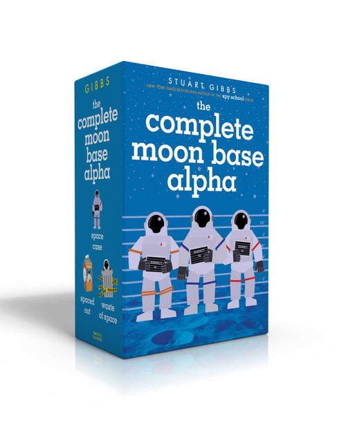 The Complete Moon Base Alpha (Boxed Set) (Space Case; Spaced Out; Waste of Space) by Stuart Gibbs, 9781534449244