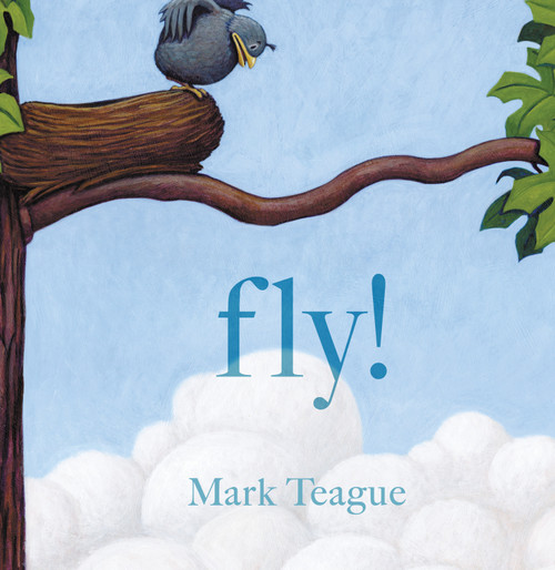 Fly! - 9781534451285 by Mark Teague, Mark Teague, 9781534451285