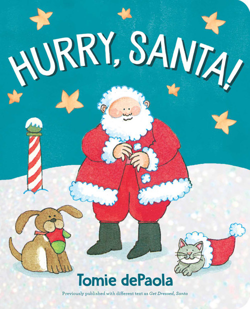 Hurry, Santa! by Tomie dePaola, Tomie dePaola, 9781534464056