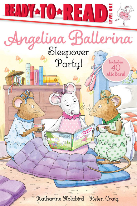 Sleepover Party! (Ready-to-Read Level 1) by Katharine Holabird, Helen Craig, 9781534469532