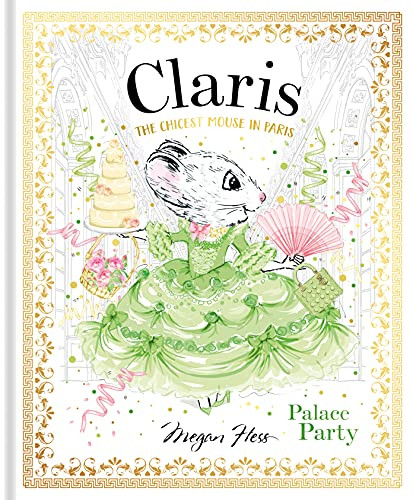 Claris: Palace Party (Claris #5) by Megan Hess, 9781760504977