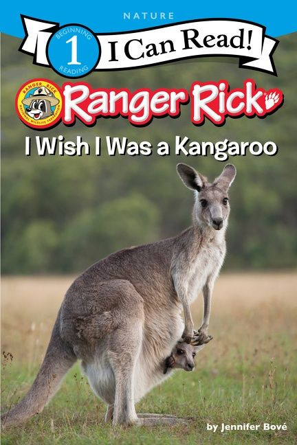 Ranger Rick: I Wish I Was a Kangaroo by Jennifer Bové, 9780062432377