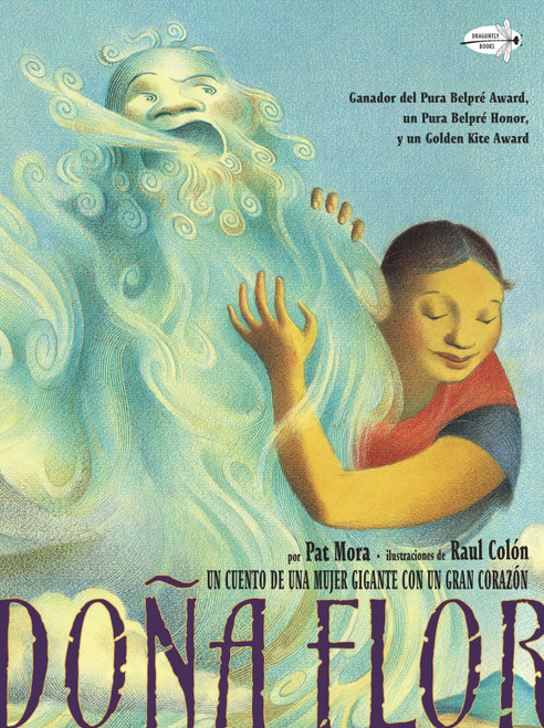 Doña Flor (Spanish Edition) by Pat Mora, Raul Colón, 9780440417682