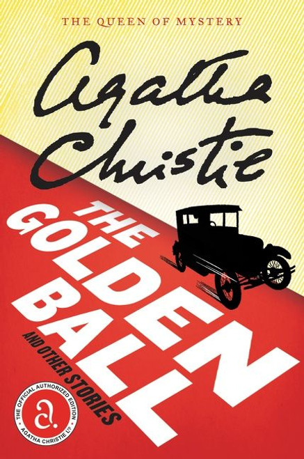 The Golden Ball And Other Stories by Agatha Christie, 9780062094414