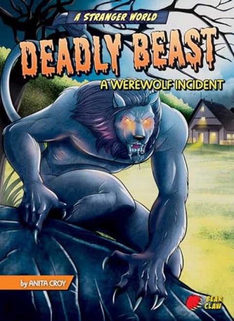 Deadly Beast (A Werewolf Incident) - 9781636910062 by Anita Croy, Diego Vaisberg