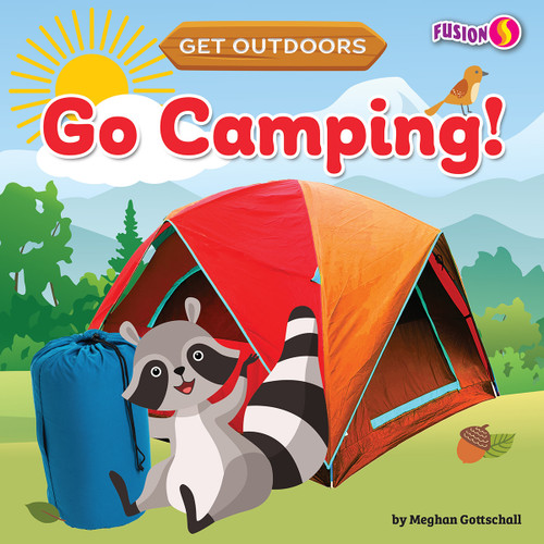 Go Camping! - 9781647479749 by Meghan Gottschall, 9781647479749